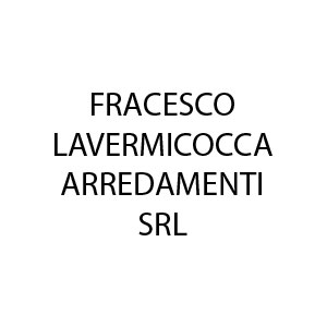 Francesco Lavermicocca Arredamenti SRL